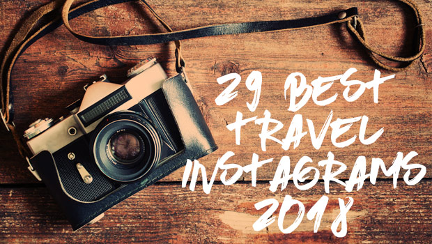29 Best Travel Instagrams 2018