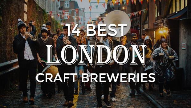 14 Best London Craft Breweries
