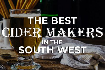 The Best Cider Makers in the South West 2019