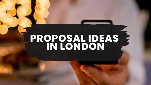 The Top Proposal Ideas in London
