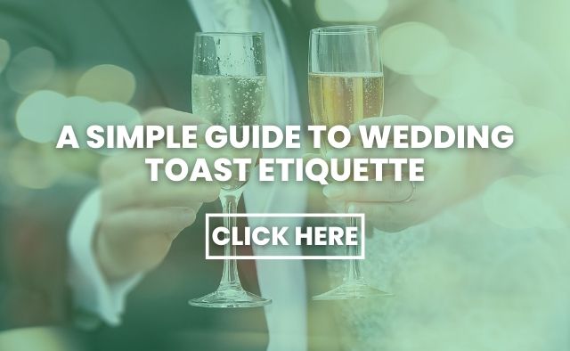A Simple Guide to Wedding Toast Etiquette