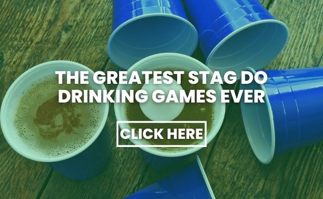 The Greatest Stag Do Drinking Games Ever